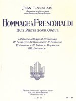 JEAN LANGLAIS: HOMMAGE A FRESCOBALDI (ORGAN)