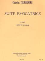 CHARLES TOURNEMIRE: SUITE EVOCATRICE