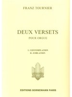 FRANZ TOURNIER: 2 VERSETS (ORGAN)