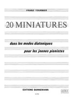 FRANZ TOURNIER: 20 MINIATURES (PIANO SOLO) PIANO