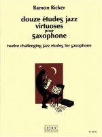 RAMON RICKER: 12 ETUDES JAZZ VIRTUOSES POUR SAXOPHONE