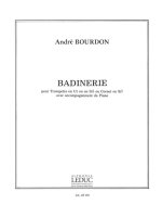 ANDRE BOURDON: BADINERIE (TRUMPET & PIANO) TROMPETTE