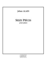 JEHAN ARISTE ALAIN: 16 PIECES (PIANO SOLO) PIANO