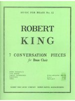 ROBERT KING: 7 CONVERSATION PIECES (ENSEMBLE-BRASS 8 OR MORE)