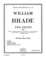 WILLIAM BRADE: 2 PIECES (QUINTET-BRASS)