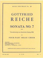 GOTTFRIED REICHE: SONATA NO.7 (QUARTET-BRASS)