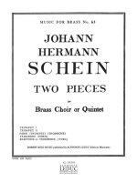JOHANN HERMANN SCHEIN: 2 PIECES (QUINTET-BRASS)