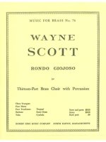 WAYNE SCOTT: RONDO GIOJOSO (ENSEMBLE-BRASS 8 OR MORE)