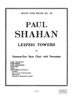 PAUL SHAHAN: LEIPZIG TOWERS (ENSEMBLE-BRASS 8 OR MORE)