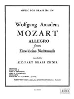 WOLFGANG AMADEUS MOZART: ALLEGRO FROM 'EINE KLEINE NACHTMUSIK' (SEXTET-BRASS)