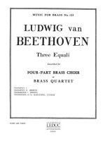 LUDWIG VAN BEETHOVEN: 3 EQUALI (QUARTET-BRASS)