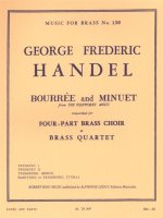 GEORG FRIEDRICH HANDEL: BOURREE ET MENUET 'FIREWORKS MUSIC' (QUARTET-BRASS)