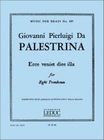 GIOVANNI PIERLUIGI DA PALESTRINA: ECCE VENIET DIES ILLA (TROMBONE ENSEMBLE (5 PLUS))