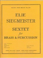 ELIE SIEGMEISTER: SEXTET FOR BRASS & PERCUSSION (SEXTET-BRASS)
