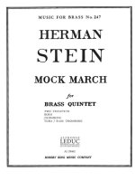 HERMAN STEIN: MOCK MARCH (QUINTET-BRASS)