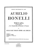 BONELLI KING TOCCATA ATHALANTA BRASS OCTET ORGAN MFB403 SCORE/PARTS