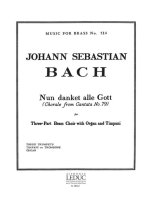 JOHANN SEBASTIAN BACH: NUN DANKET ALLE GOTT (TRUMPETS 3 & ORGAN)