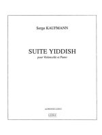 SERGE KAUFMANN: SUITE YIDDISH (CELLO & PIANO)