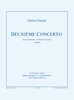CHAYNES: CONCERTO N02 (TROMPETTE/ORCHESTRE A CORDES/PIANO)/TPTTE ET PNO TROMPETTE