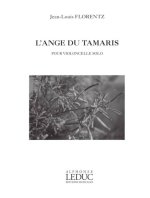 JEAN-LOUIS FLORENTZ: L'ANGE DU TAMARIS OP.12 (CELLO SOLO)