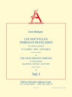 JEAN BATIGNE: THE NEW FRENCH TIMPANI BOOK 2, VOL.1 (PERCUSSION SOLO)