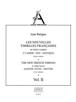 JEAN BATIGNE: THE NEW FRENCH TIMPANI BOOK 2, VOL.2 (PERCUSSION SOLO)