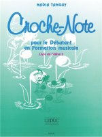 NADIA TANGUY: CROCHE-NOTE - LIVRE DE L'ELEVE VOL.3 (MISCELLANEOUS)