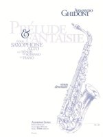 ARMANDO GHIDONI: PRELUDE ET FANTAISIE (SAXOPHONE-ALTO & PIANO)