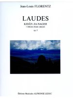 JEAN-LOUIS FLORENTZ: LAUDES OP.5 (KIDAN ZA-NAGEH) COMPLETE (ORGAN)