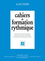 WEBER: CAHIERS DE FORMATION RYTHMIQUE CAHIER 3