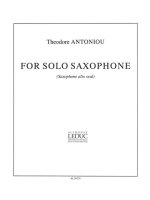 THEODORE ANTONIOU: FOR SOLO SAXOPHONE (SAXOPHONE SOLO)