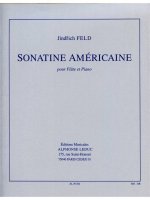 JINDRICH FELD: SONATINE AMERICAINE (FLUTE & PIANO)