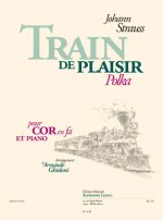 JOHANN STRAUSS: TRAIN DE PLAISIR - POLKA (FRENCH HORN/PIANO)