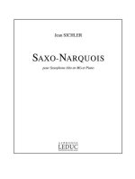 JEAN SICHLER: SAXO-NARQUOIS (SAXOPHONE-ALTO & PIANO)