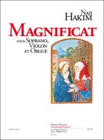 NAJI HAKIM: MAGNIFICAT (1999) (13') POUR SOPRANO, VIOLON ET ORGUE