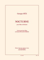 HUE: NOCTURNE POUR FLUTE ET ORCHESTRE REDUCTION POUR DEUX FLUTES DE R. MULLER-DOMBOIS