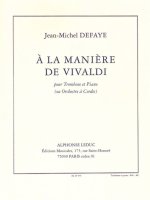 JEAN MICHEL DEFAYE: A LA MANIERE DE VIVALDI (TROMBONE & PIANO)
