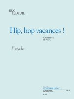 LEDEUIL: HIP, HOP VACANCES! CYCLE 1