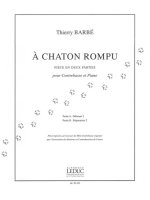 THIERRY BARBE: A CHATON ROMPU (DOUBLE BASS & PIANO)