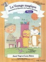 VOYAGE MAGIQUE NIVEAU 1 DECOUVREUR (AVEC PORTEES)CAH.PNO(AVEC CD) PIANO