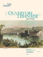NAJI HAKIM: OUVERTURE LIBANAISE  PIANO