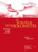 AMELIE OLIVIERO-DENAES: LE SOLFEGE DES VIOLINISTES (VIOLIN SOLO)