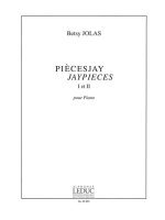 BETSY JOLAS: PIECESJAY JAYPIECES I & II (PIANO SOLO) PIANO