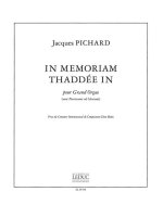 JACQUES PICHARD: IN MEMORIAM THADDEE IN (PERCUSSION & ORGAN)
