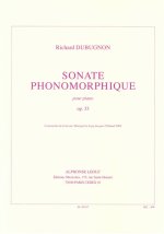 RICHARD DUBUGNON: SONATE PHONOMORPHIQUE, OP.33 PIANO