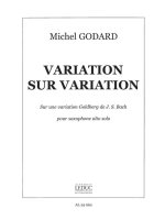 M. GODARD: VARIATION SUR VARIATION (ALTO) (SAXOPHONE SOLO)