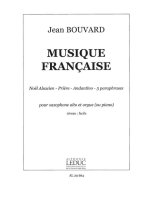 JEAN BOUVARD: MUSIQUE FRANCAISE (ALTO SAXOPHONE/ORGAN)