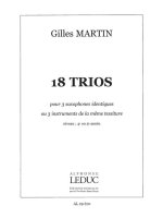 GILLES MARTIN: 18 TRIOS POUR INSTRUMENTS IDENTIQUES (FLUTES 3)