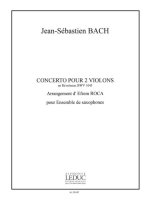 JOHANN SEBASTIAN BACH: CONCERTO FOR 2 VIOLINS IN D MINOR (SAXOPHONE ENSEMBLE (5 OR MORE))