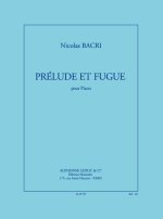 BACRI: PRELUDE ET FUGUE,  OP. 91 (4'30'') POUR PIANO 2 MAINS PIANO
